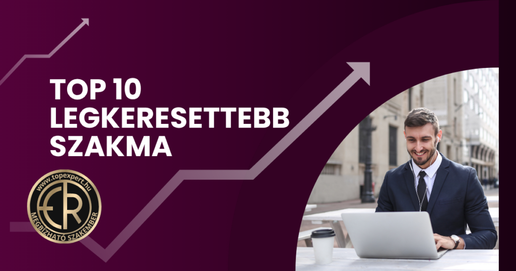 Legkeresettebb szakmák